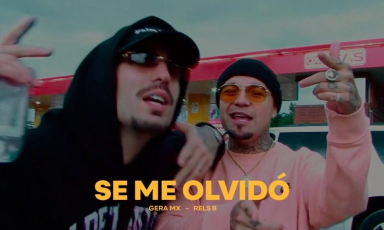 Se me olvidó- Gera MX & Rels B
