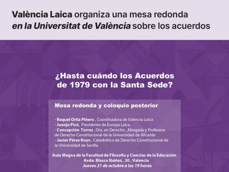 “¿Hasta cuándo los Acuerdos de 1979 con la Santa Sede?”, organizado por València Laica – El Observatorio del laicismo