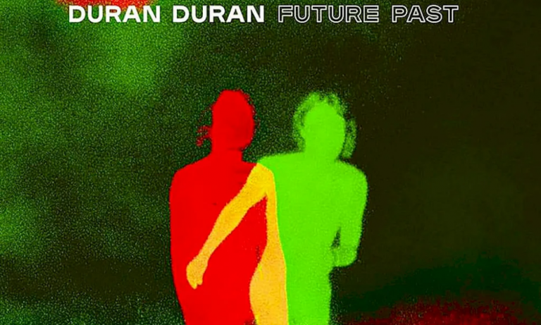 Duran Duran estrena Future Past – Música News